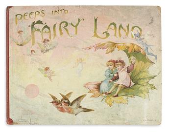 (CHILDRENS LITERATURE.) WEATHERLY, FREDERICK. Peeps into Fairyland. A Panorama Picture Book of Fairy Stories.